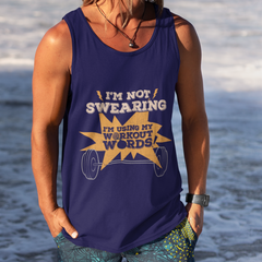 I'm Not Swearing I'm Using My Workout WordsIntroducing the I'm Not Swearing, I'm Using My Workout Words Tank Top! This stylish and comfortable tank top is perfect for any gym-goer or fitness enthusiast. WhethTank TopslinglyMy StoreWorkout Words