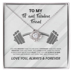 To My Fit And Fabulous FriendWelcome to To My Fit and Fabulous Friend, a one-of-a-kind product that celebrates the special bond between fitness friends! Our Love Knot Necklace (Standard Box) is Love Knot Necklace (Standard Box)slinglyMy StoreFabulous Friend