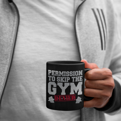 Permission To Skip the GymIntroducing Permission To Skip The Gym, the perfect addition to your fitness routine! This 11oz black mug is a fun and practical way to motivate yourself on days whe11oz Black MugslinglyMy StorePermission