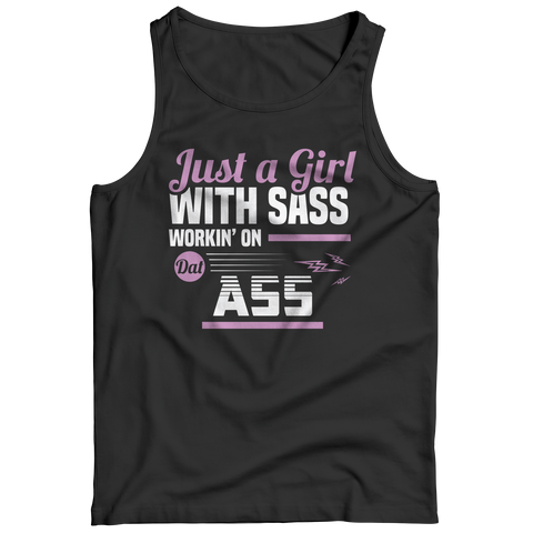 Just A Girl With SassIntroducing the Just A Girl With Sass – an essential piece of apparel for any fitness enthusiast or lifting hobbyist. This stylish and comfortable top is designed toTank TopslinglyMy StoreGirl