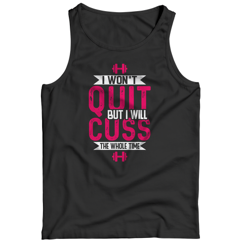 I Won't QuitIntroducing the I Won't Quit: a stylish and comfortable fitness apparel designed to inspire you during those grueling workouts. It's made from high-quality, breathabTank TopslinglyMy StoreQuit