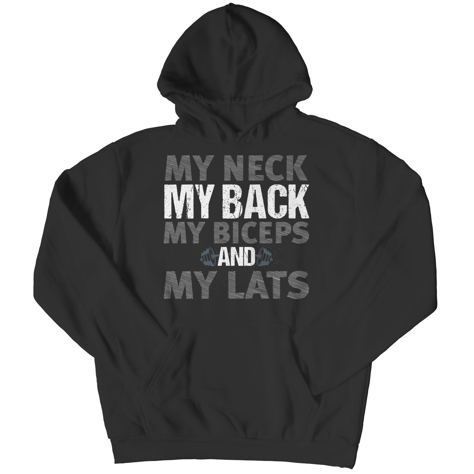 Workout hoodie My Neck My Back My Biceps My LatsIntroducing the My Neck My Back My Biceps My Lats hoodie – perfect for lifting, fitness enthusiasts and gym-goers alike! This stylish hoodie is designed to keep you HoodieslinglyMy StoreNeck