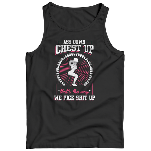 Ass Down Chest UpIntroducing the Ass Down Chest Up Tank Top, for those who are serious about fitness and passionate about their interests. This tank top is designed to provide maximuTank TopslinglyMy StoreAss