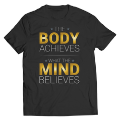 The body achieves what the mind believesIntroducing The Body Achieves What the Mind Believes Unisex Shirt: a unique and stylish way to motivate yourself on your fitness journey. This comfortable shirt is mUnisex ShirtslinglyMy Storebody achieves