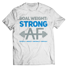 Goal Weight-Strong AFIntroducing Goal Weight-Strong AF, the perfect Unisex Shirt for anyone looking to stay motivated during their journey to a healthier lifestyle. Whether you’re hittinUnisex ShirtslinglyMy StoreGoal Weight-Strong AF