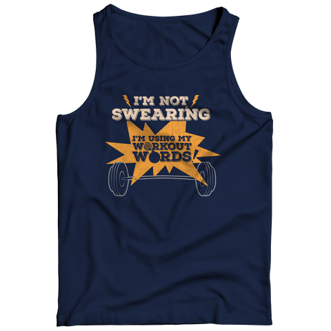 I'm Not Swearing I'm Using My Workout WordsIntroducing the I'm Not Swearing, I'm Using My Workout Words Tank Top! This stylish and comfortable tank top is perfect for any gym-goer or fitness enthusiast. WhethTank TopslinglyMy StoreWorkout Words