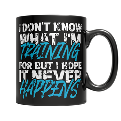 I Don’t Know What I’m Training ForIntroducing I Don't Know What I'm Training For: the perfect gift for any gym-goer, fitness enthusiast, or exercise lover! This 11oz black mug is designed with a uniq11oz Black MugslinglyMy StoreDon’