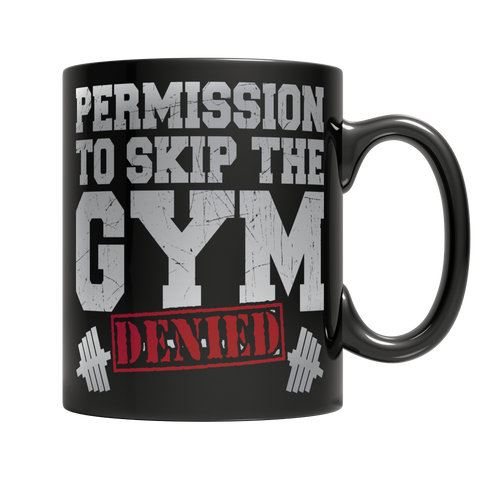 Permission To Skip the GymIntroducing Permission To Skip The Gym, the perfect addition to your fitness routine! This 11oz black mug is a fun and practical way to motivate yourself on days whe11oz Black MugslinglyMy StorePermission